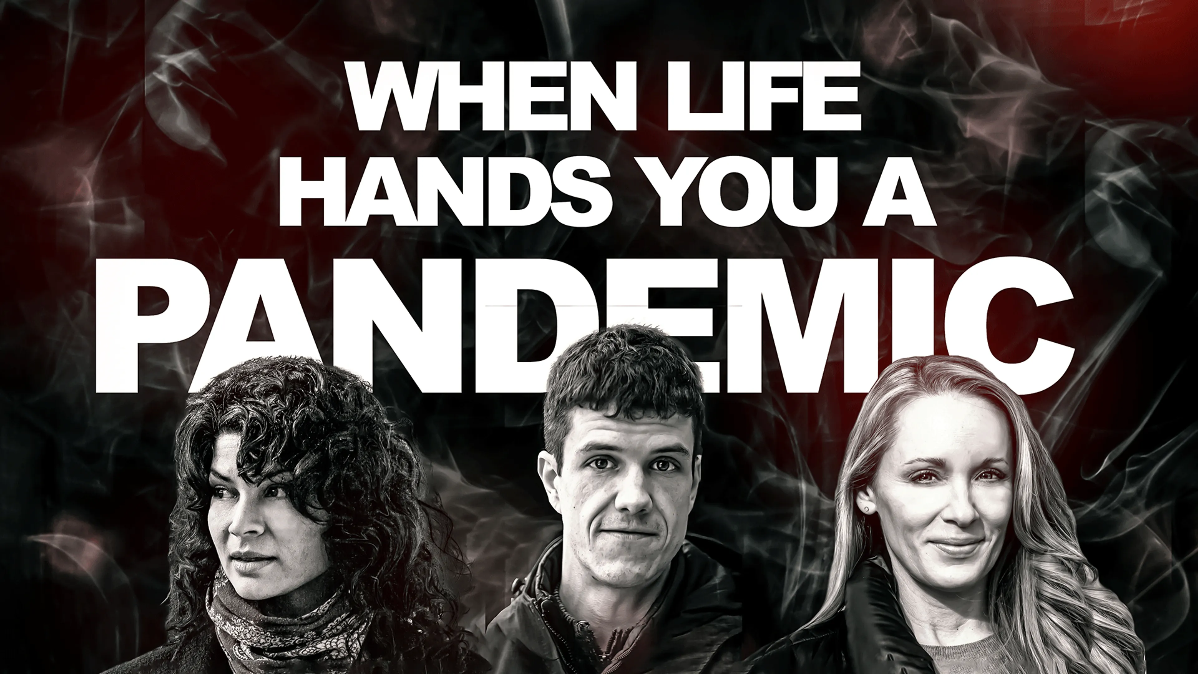 When Life Hands You A Pandemic poster